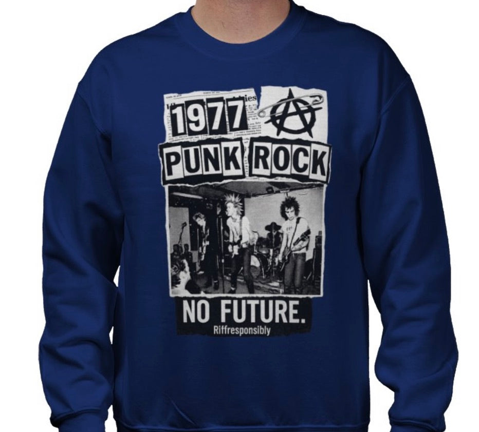 Riff Responsibly | 77' Punk Rock Sweatshirt