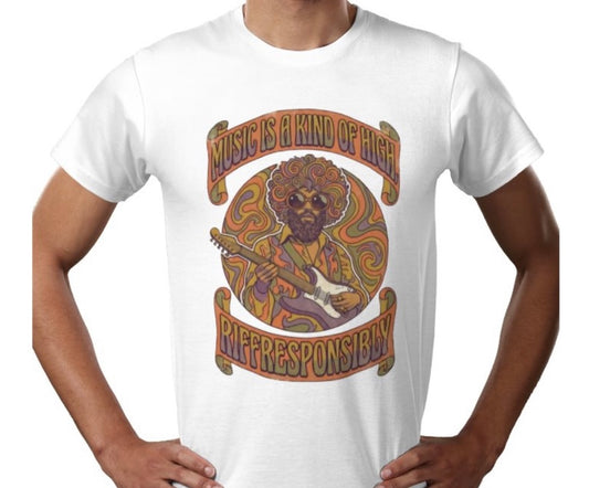Riff Responsibly | Music Is A Kind Of High T-Shirt