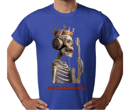 Riff Responsibly | Shred Like A King T-Shirt