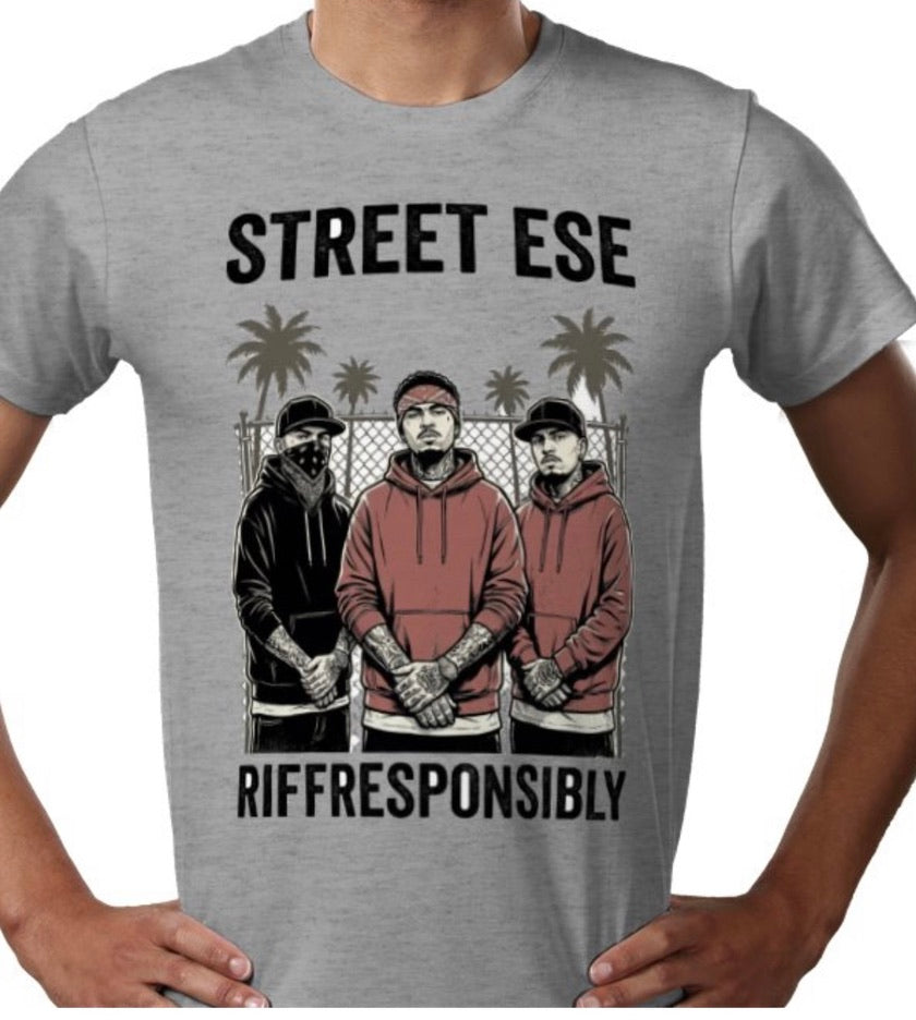 Riff Responsibly | Street Ese T-Shirt
