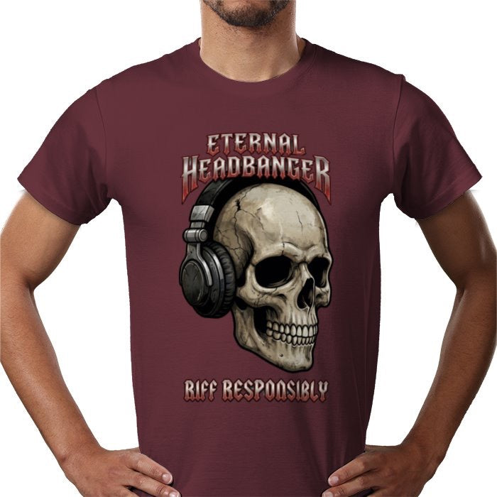 Riff Responsibly | Eternal Headbanger T Shirt