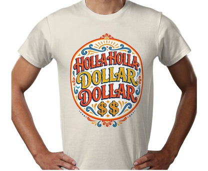 Riff Responsibly | Holla Holla Dollar Dollar T-Shirt