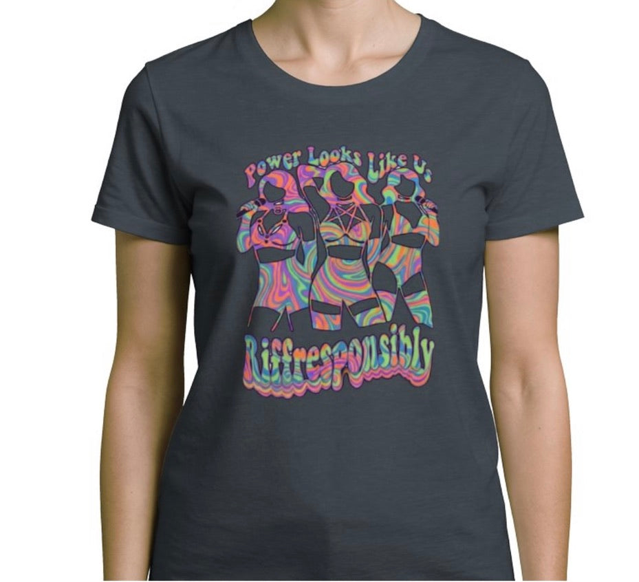 Riff Responsibly | Power Looks Like Us T-Shirt Women