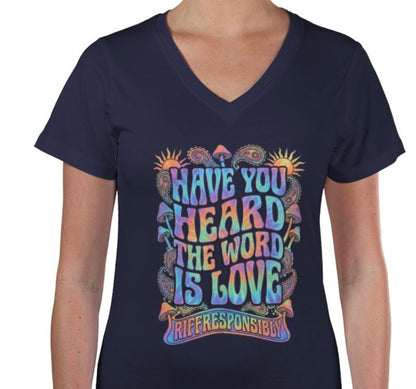 Riff Responsibly | Have You Heard The Word Is Love V Neck T-Shirt Women