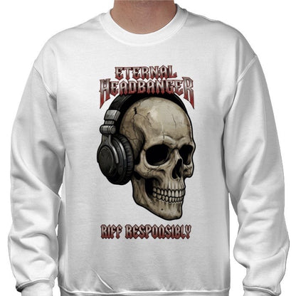 Riff Responsibly | Eternal Headbanger Sweatshirt