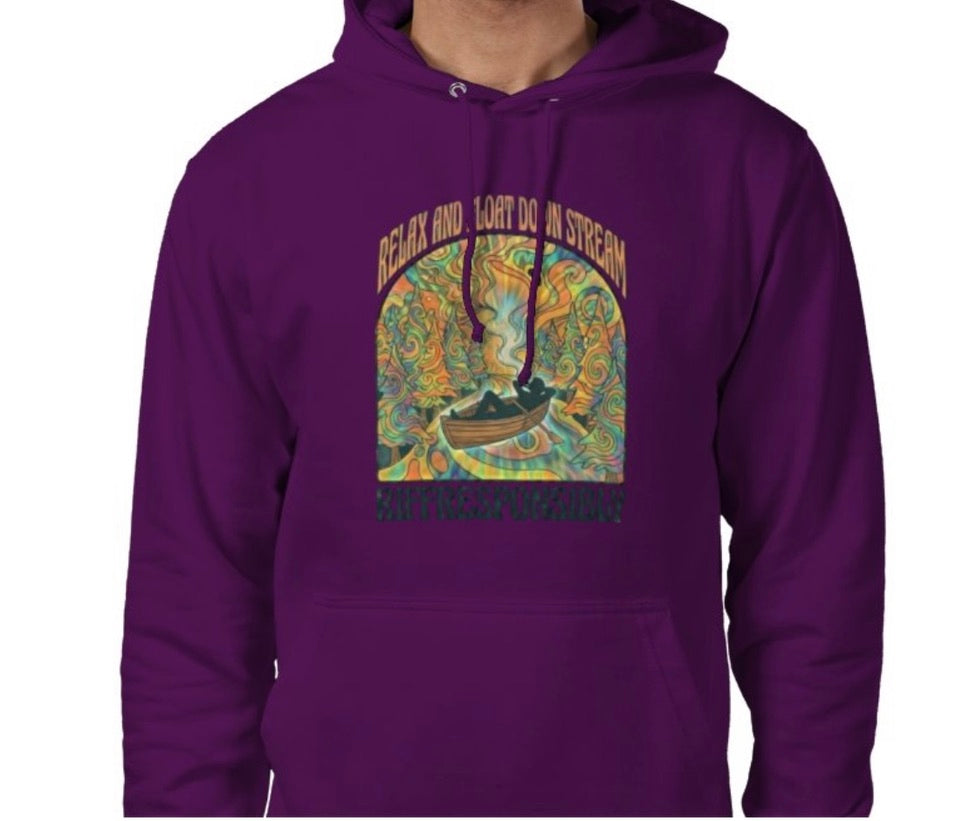 Riff Responsibly | Relax & Float Down Stream Hoodie