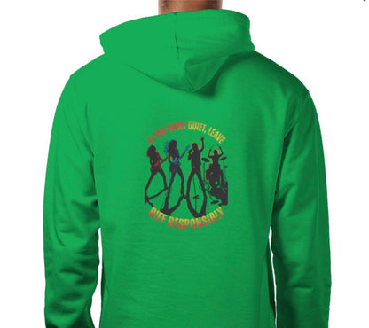 Riff Responsibly | If You Want Quiet, Leave Hoodie