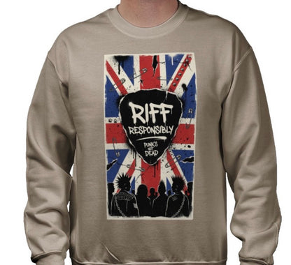 Riff Responsibly | Punk's Not Dead Sweatshirt