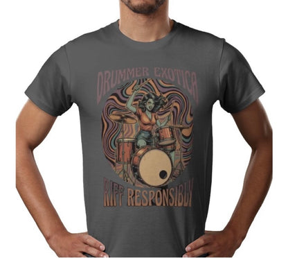 Riff Responsibly | Drummer Exotica T-Shirt
