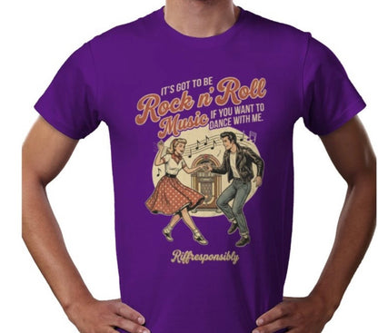Riff Responsibly | If You Want To Dance With Me T-Shirt
