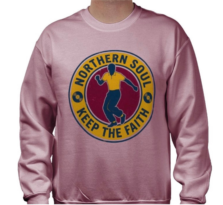 Riff Responsibly | Keep The Faith, Northern Soul Sweatshirt