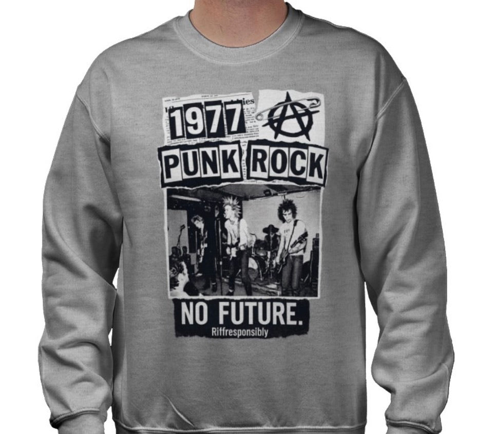 Riff Responsibly | 77' Punk Rock Sweatshirt
