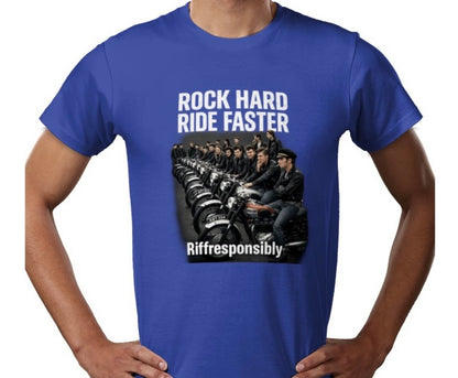 Riff Responsibly | Rock Hard Ride Faster T-Shirt