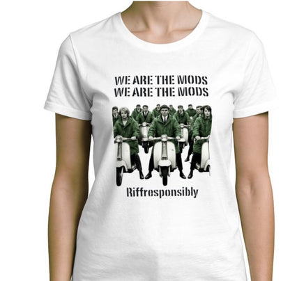 Riff Responsibly | We Are The Mods Women T-Shirt