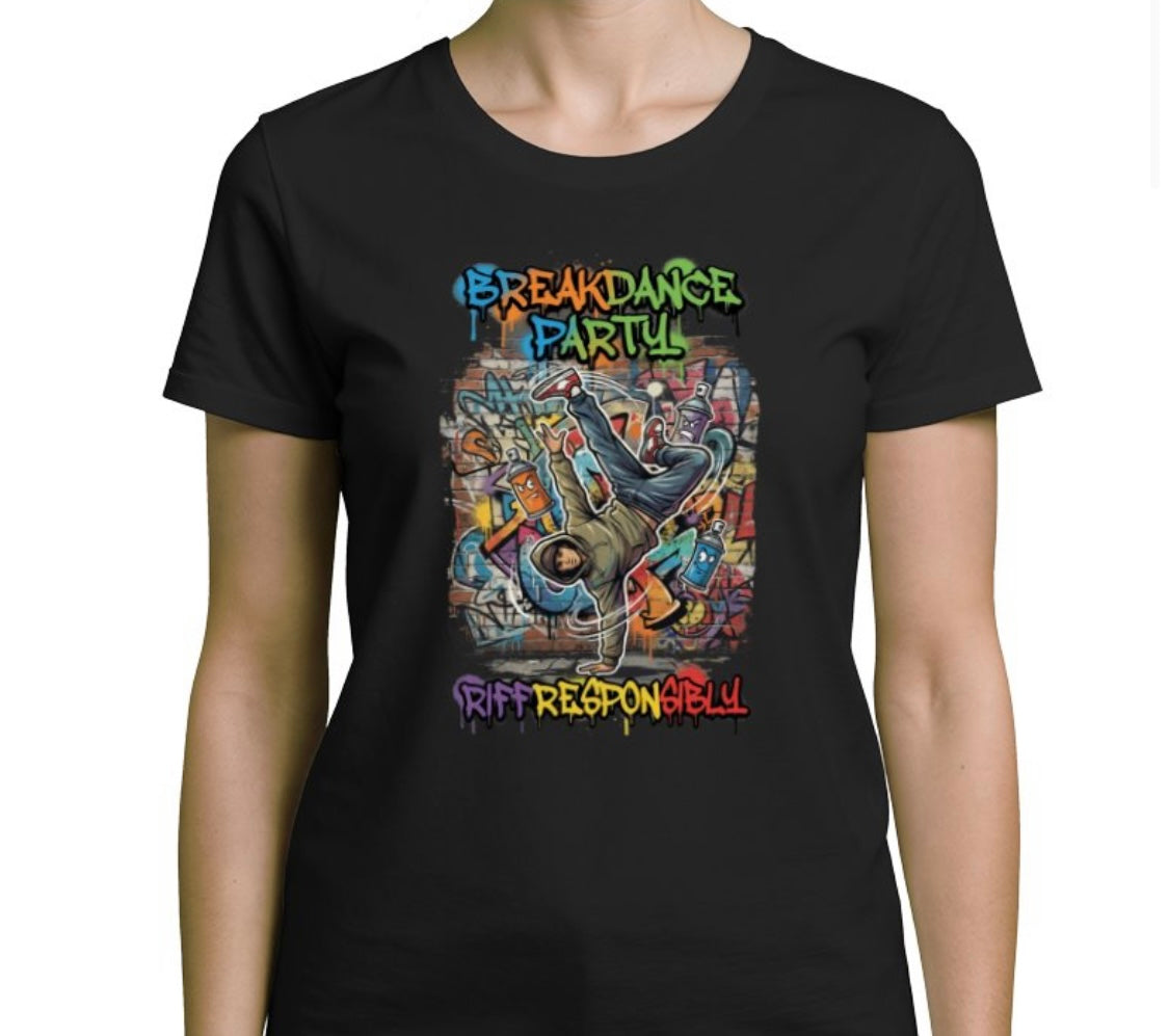 Riff Responsibly | Breakdance Party Womens T-Shirt