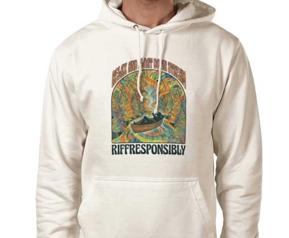 Riff Responsibly | Relax & Float Down Stream Hoodie