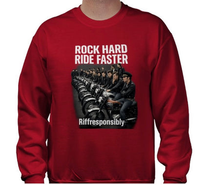 Riff Responsibly | Rock Hard Ride Faster Sweatshirt