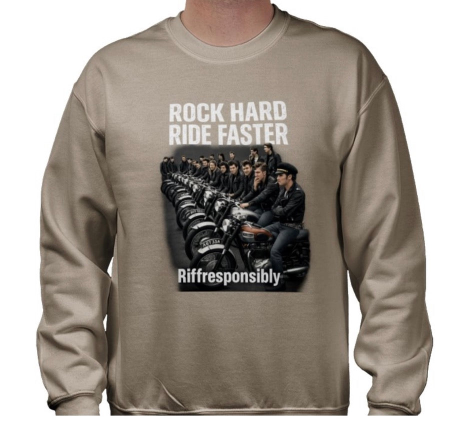 Riff Responsibly | Rock Hard Ride Faster Sweatshirt