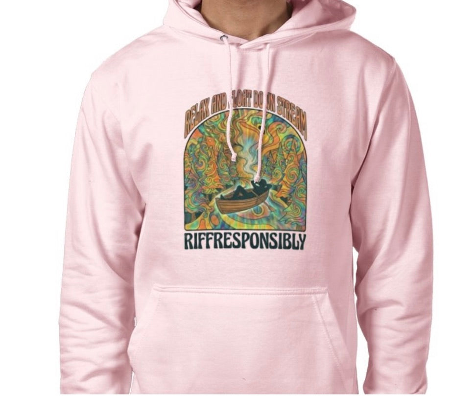Riff Responsibly | Relax & Float Down Stream Hoodie