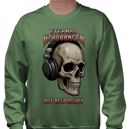Riff Responsibly | Eternal Headbanger Sweatshirt