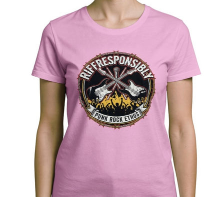 Riff Responsibly | Punk Rock Ethos T-Shirt Women
