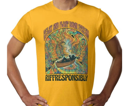 Riff Responsibly | Relax And Float Down Stream T-Shirt