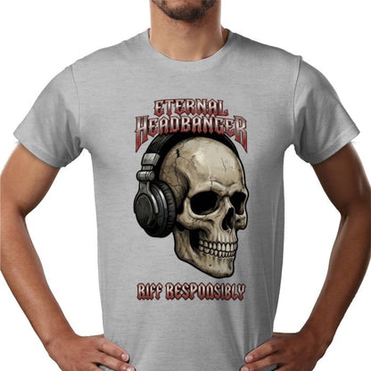 Riff Responsibly | Eternal Headbanger T Shirt