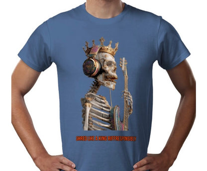 Riff Responsibly | Shred Like A King T-Shirt