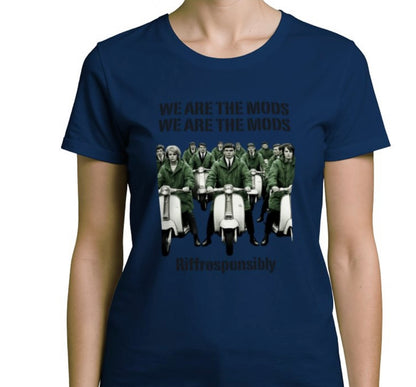 Riff Responsibly | We Are The Mods Women T-Shirt