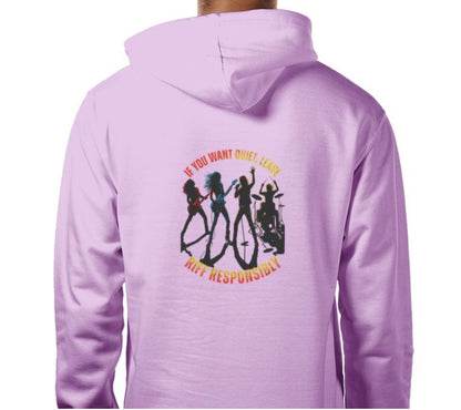 Riff Responsibly | If You Want Quiet, Leave Hoodie
