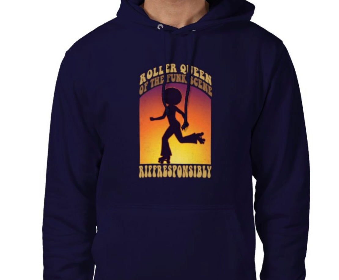 Riff Responsibly | Roller Queen Of The Funk Scene Hoodie