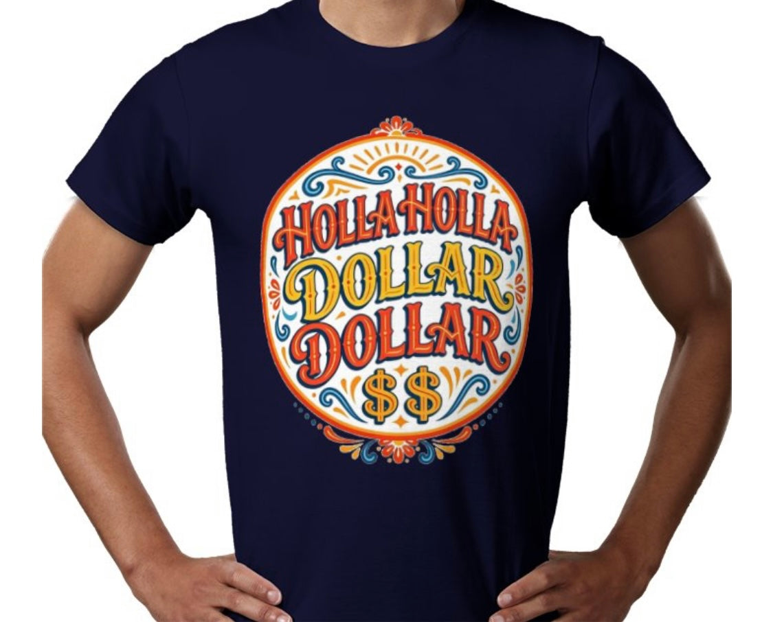 Riff Responsibly | Holla Holla Dollar Dollar T-Shirt