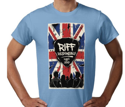 Riff Responsibly | Punk's Not Dead T-Shirt
