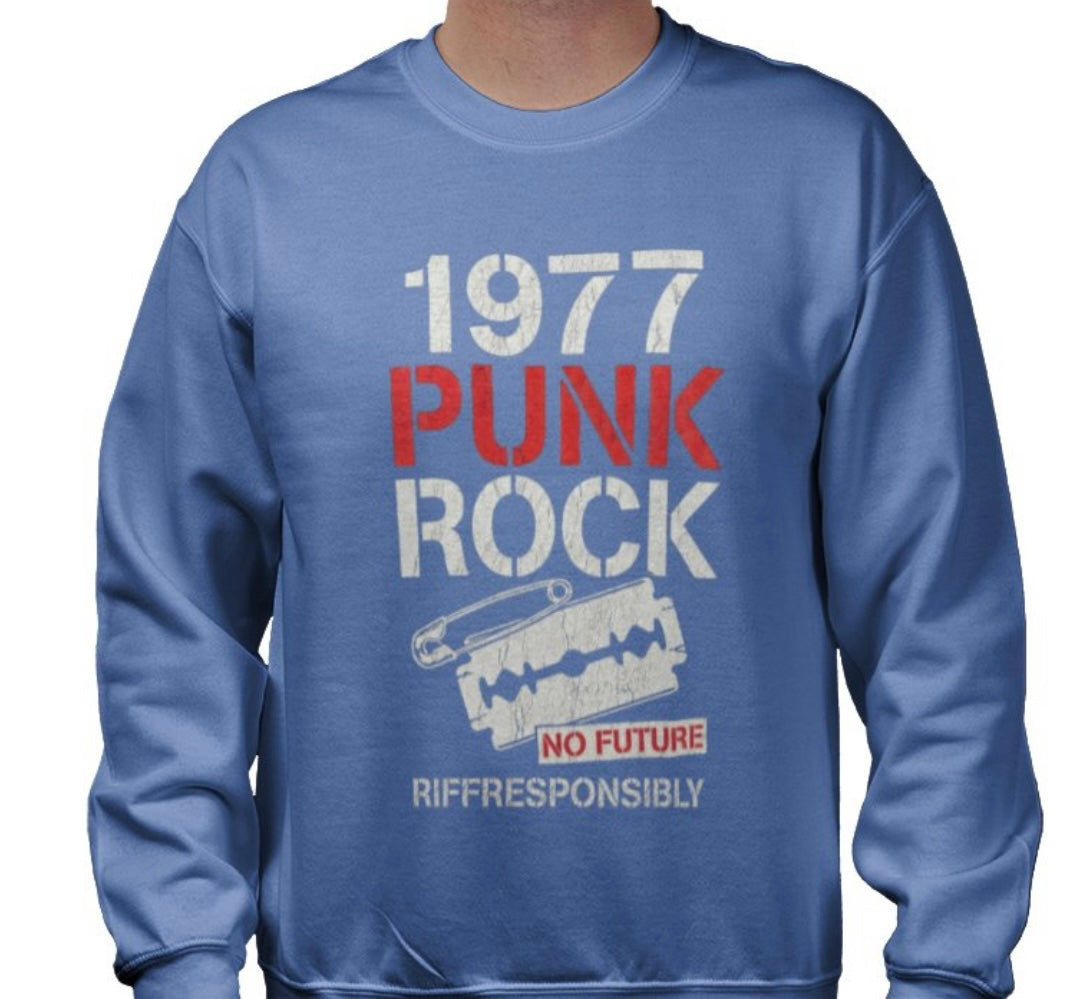 Riff Responsibly | 1977 Punk Rock Sweatshirt