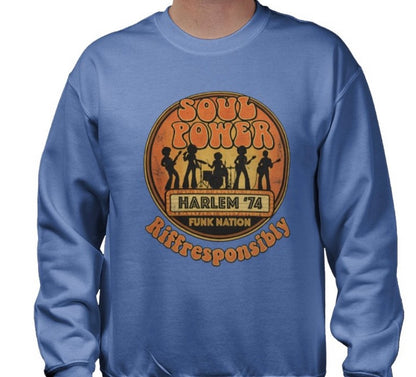 Riff Responsibly | Soul Power Sweatshirt