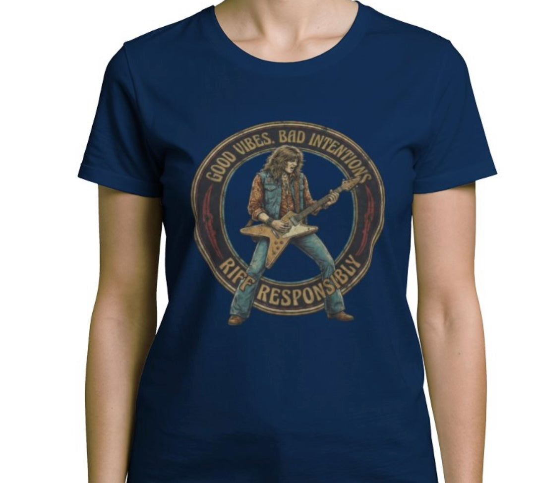 Riff Responsibly | Good Vibes Bad Intentions Women T-Shirt