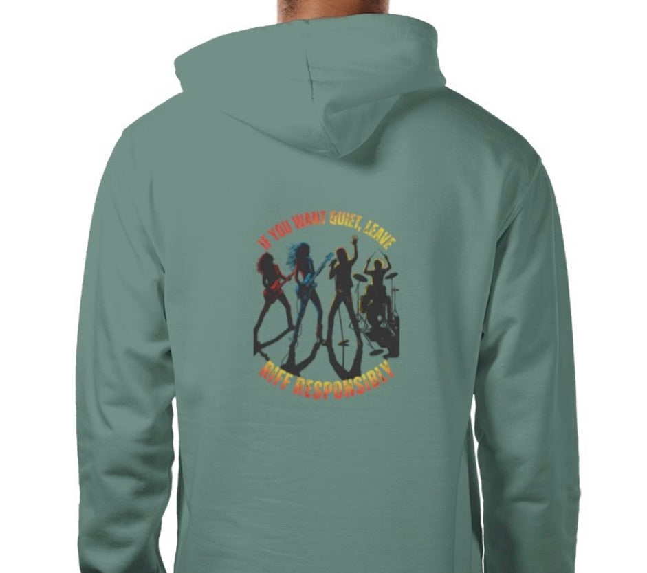Riff Responsibly | If You Want Quiet, Leave Hoodie
