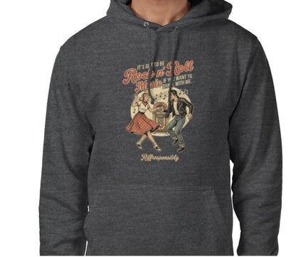 Riff Responsibly | If You Want To Dance With Me Hoodie