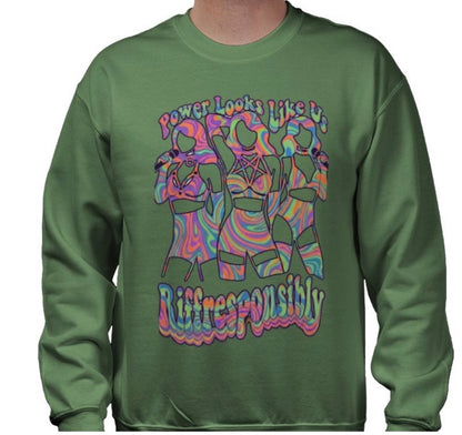 Riff Responsibly | Power Looks Like Us Sweatshirt