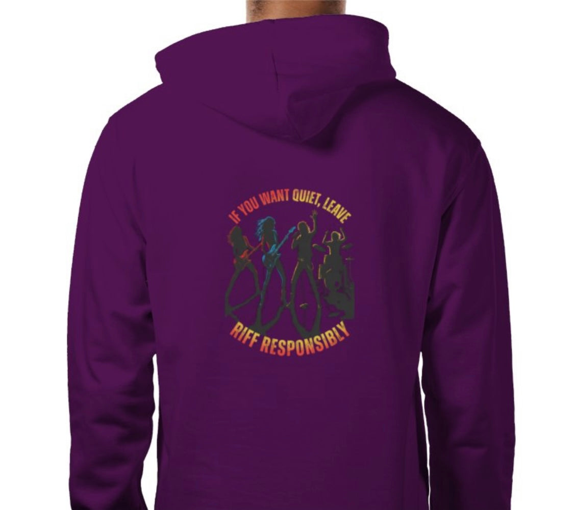 Riff Responsibly | If You Want Quiet, Leave Hoodie
