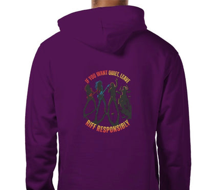 Riff Responsibly | If You Want Quiet, Leave Hoodie