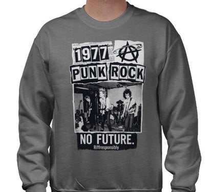 Riff Responsibly | 77' Punk Rock Sweatshirt