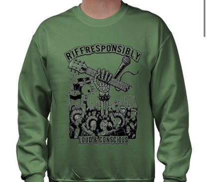 Riff Responsibly | Loud & Conscious Sweatshirt