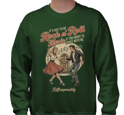Riff Responsibly | If You Want To Dance With Me Sweatshirt