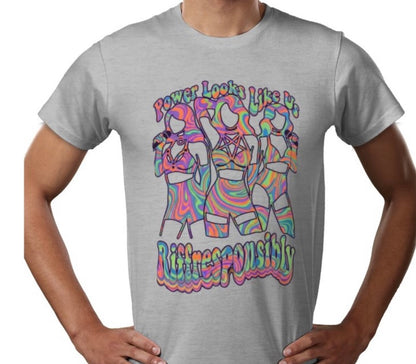 Riff Responsibly | Power Looks Like Us T-Shirt