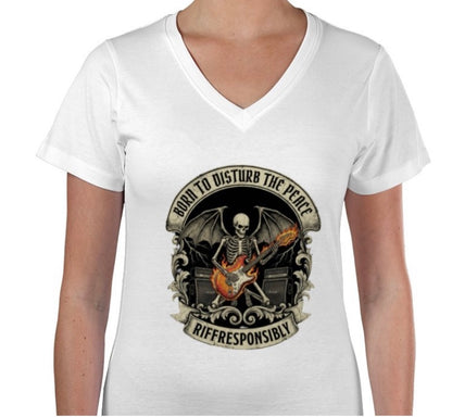 Riff Responsibly | Born To Disturb The Peace V Neck T-Shirt Women