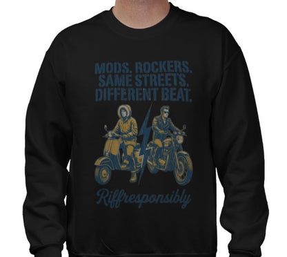 Riff Responsibly | Mod Rockers Same Street Different Beat Sweatshirt