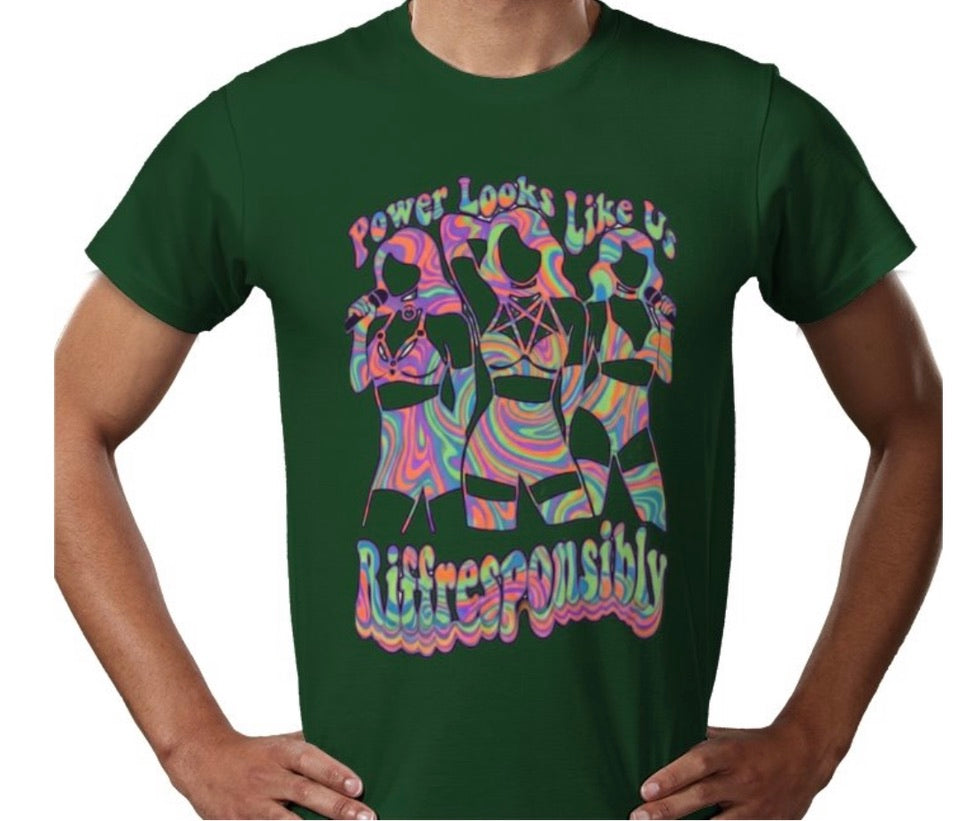 Riff Responsibly | Power Looks Like Us T-Shirt