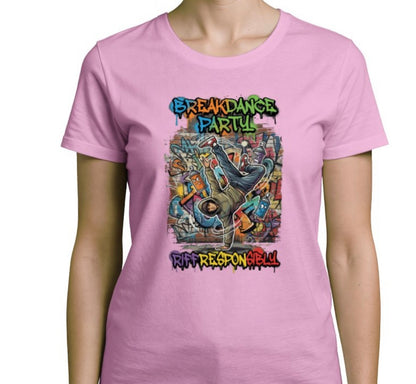 Riff Responsibly | Breakdance Party Womens T-Shirt
