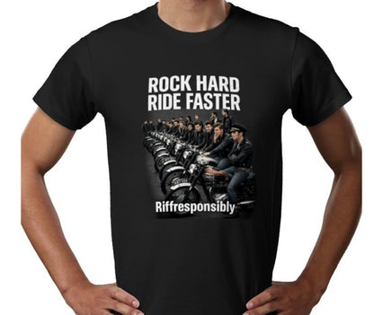 Riff Responsibly | Rock Hard Ride Faster T-Shirt